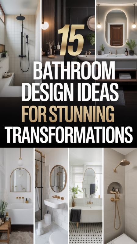 Pinterest pin collage showing 15 stunning bathroom design ideas