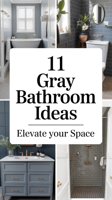Pinterest pin featuring 11 gray bathroom ideas including light, dark, and tiled bathroom designs